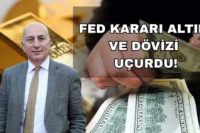 Son dakika: Piyasalar ayakta! FED kararı altın ve dövizi uçurdu
