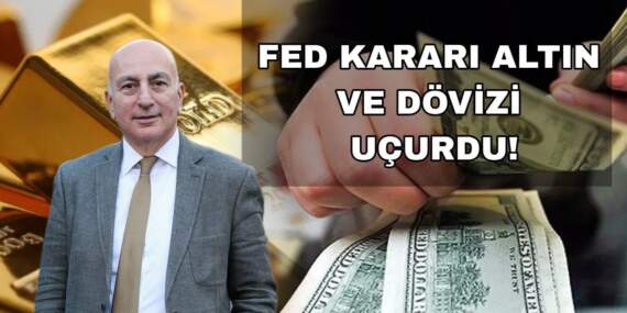 Son dakika: Piyasalar ayakta! FED kararı altın ve dövizi uçurdu