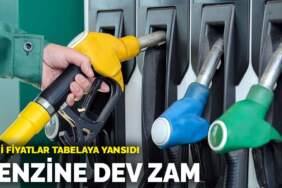Benzine zam geldi: Yeni fiyatlar tabelaya yansıdı