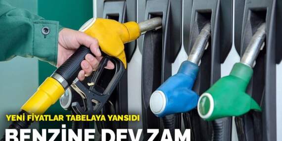 Benzine zam geldi: Yeni fiyatlar tabelaya yansıdı