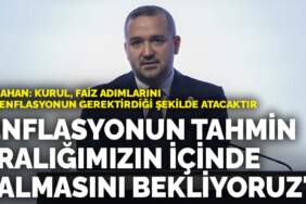 Karahan: Enflasyonun yıl sonunda tahmin aralığımızın içinde kalmasını bekliyoruz