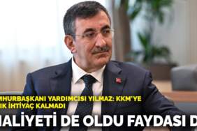Cumhurbaşkanı Yardımcısı Cevdet Yılmaz’dan KKM yorumu: Maliyeti de oldu faydası da
