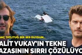 Halit Yukay’ın teknesinin batışındaki sır perdesi aralanıyor: Kıvanç Tatlıtuğ’dan kritik ifade​​​​​​​