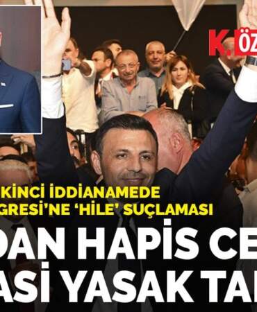 CHP’ye yönelik ikinci iddianamede İstanbul İl Kongresi’ne ‘hile’ suçlaması: Savcıdan hapis cezası ve siyasi yasak talebi