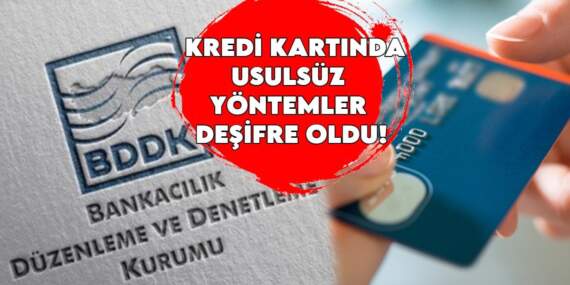 Flaş uyarı: BDDK’dan bankalara kredi kartı limiti cezası! Usulsüz yöntemler deşifre oldu