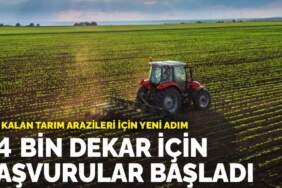 Boş kalan tarım arazileri için yeni adım: 14 bin dekar için başvurular başladı