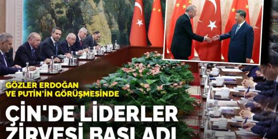 Çin’de liderler zirvesi başladı: Gözler Erdoğan ve Putin’in görüşmesinde
