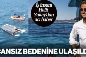 Günlerdir Aranıyordu: İş İnsanı Halit Yukay’ın Cansız Bedenine Ulaşıldı!