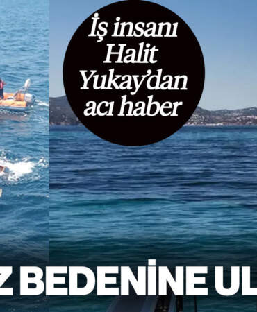 Günlerdir Aranıyordu: İş İnsanı Halit Yukay’ın Cansız Bedenine Ulaşıldı!