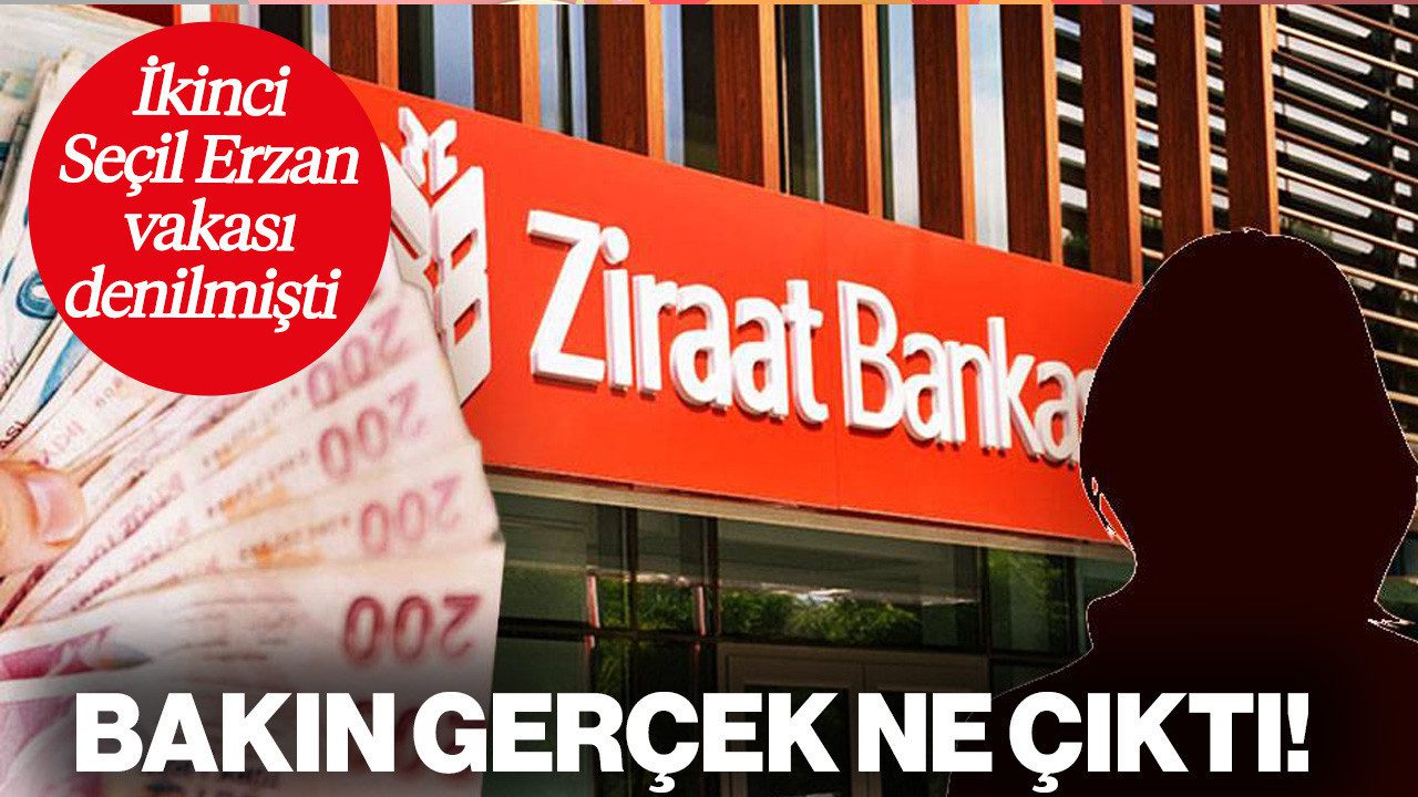 ‘İkinci Seçil Erzan’ Vakası Denilmişti… Bakın Gerçek Ne Çıktı!