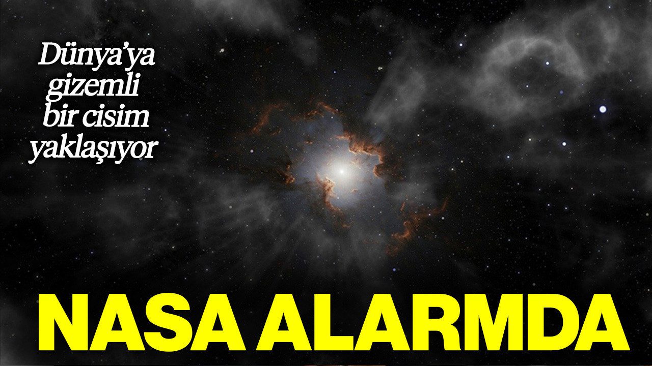 NASA Alarmda… Gizemli Cisim Dünya’ya Yaklaşıyor!