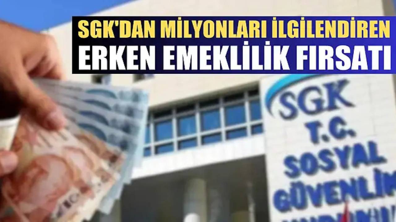 SGK Güncel Listeyi Paylaştı: SSK Girişi 1995-2015 Arası Olanlar Dikkat! 3600 Günle Erken Emeklilik Kapıda