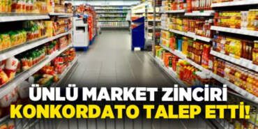 Türkiye’de Hızla Büyümüştü: Dev Market Zinciri Konkordato İlan Etti! 13 Şubesi Kapanacak