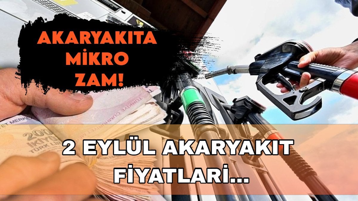 Akaryakıta “mikro zam” geldi! Benzin ve motorin fiyatları değişti: İşte 2 Eylül güncel fiyatlar