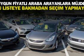 Hem ucuz hem sağlam araba hayal değil! Uygun fiyatlı araba arayanlar bu listeye bakmadan yola çıkmasın