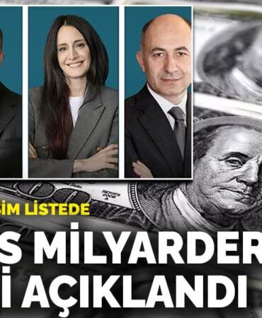 Forbes milyarderler listesi açıklandı: Türkiye’den 4 isim listede