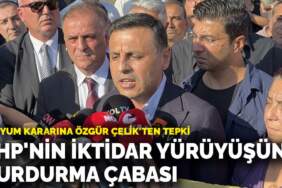 Kayyum kararına Özgür Çelik’ten tepki: CHP’nin iktidar yürüyüşünü durdurma çabası