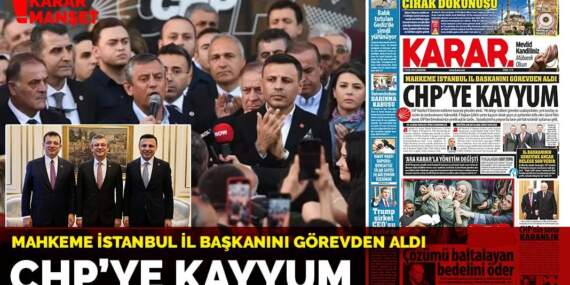 Mahkeme İstanbul il başkanını görevden aldı: CHP’ye kayyum