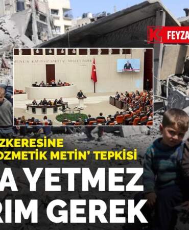 Meclis Gazze tezkeresine aydınlardan ‘kozmetik metin’ tepkisi: Kınama yetmez yaptırım gerek