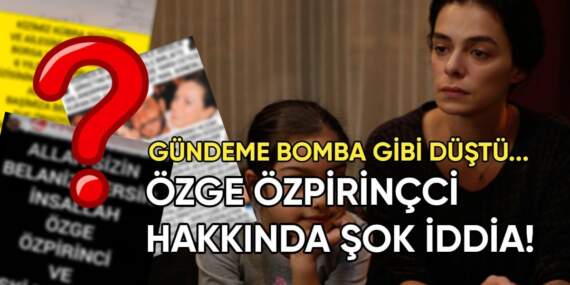 ‘Kadın’ dizisindeki kızından Özge Özpirinçci’ye şok suçlama: Hakkındaki dolandırıcılık iddiası gündeme bomba gibi düştü