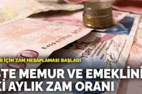 2026 için zam hesaplaması başladı: İşte memur ve emeklinin iki aylık zam oranı