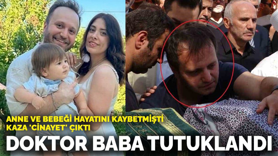 Anne ve bebeği Kızılırmak’ta boğularak can vermişti, kaza ‘cinayet’ çıktı! Doktor baba tutuklandı