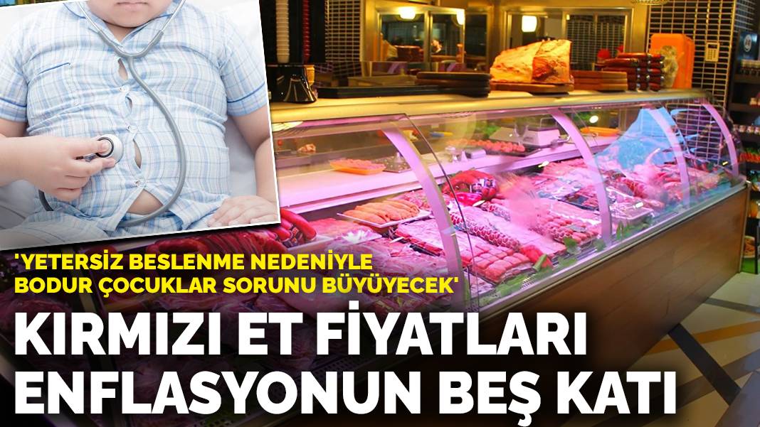 Kırmızı et fiyatları enflasyonun beş katı