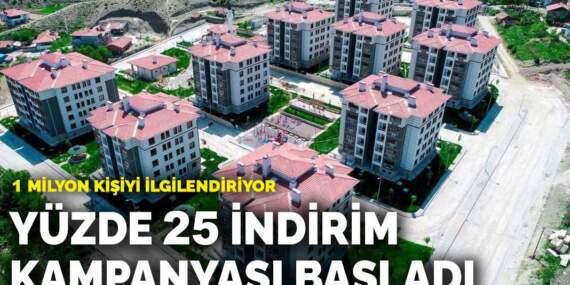 1 milyon kişiyi ilgilendiren TOKİ kampanyası: Yüzde 25 indirim kampanyası başladı