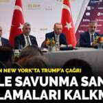 Erdoğan’dan New York’ta Trump’a çağrı: ABD ile savunma sanayi kısıtlamaları kalkmalı