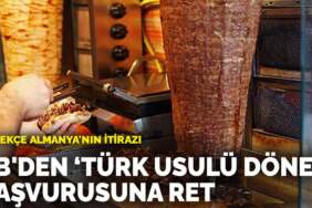 AB’den “Türk Usulü Döner” başvurusuna flaş karar