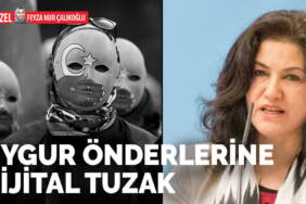 Uygur önderlerine dijital tuzak