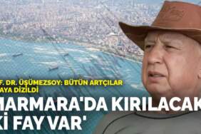 Prof. Dr. Üşümezsoy: Marmara’da kırılacak iki fay var