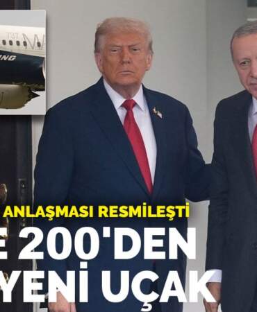 Türkiye-Boeing anlaşması resmileşti: THY’ye 200’den fazla yeni uçak