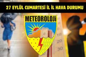 Meteoroloji’den yeni uyarı geldi! Tüm Türkiye’yi yakından ilgilendiriyor: İşte 27 Eylül il il hava durumu
