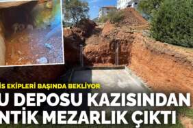Su deposu kazısından antik mezarlık çıktı: Polis ekipleri başında bekliyor
