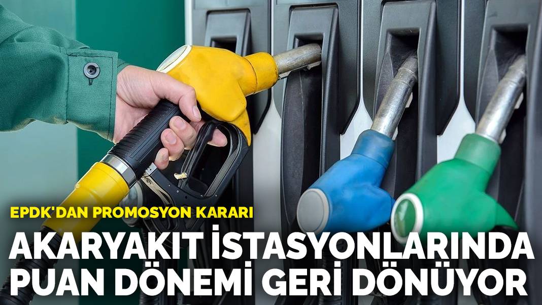 Milyonlarca sürücüye müjde! EPDK’dan promosyon kararı: Akaryakıt istasyonlarında puan dönemi geri dönüyor
