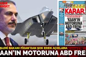 ‘Kaan’ın Motoruna ABD freni: Dışişleri Bakanı Fidan’dan şok eden açıklama