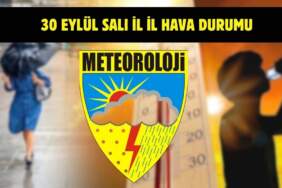 Meteoroloji’den yeni uyarı geldi! Tüm Türkiye’yi yakından ilgilendiriyor: İşte 30 Eylül il il hava durumu