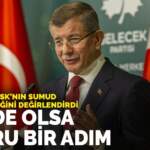 Davutoğlu TSK’nın Sumud Filosu desteğini değirlendirdi: Geç de olsa doğru bir adım