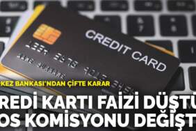 Kredi kartı faizi düştü, POS komisyonu değişti: Merkez Bankası’ndan çifte karar! Yeni oran yarından itibaren geçerli
