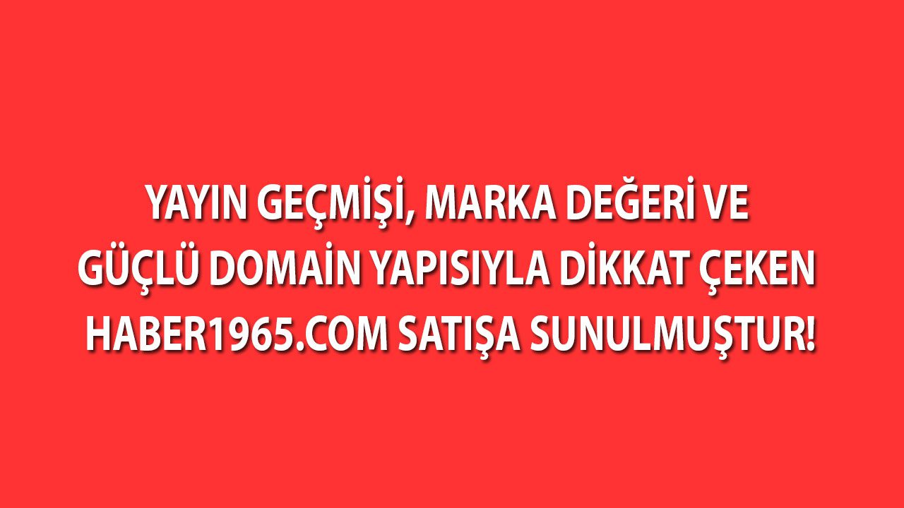 Haber1965.com sitesi satılıktır