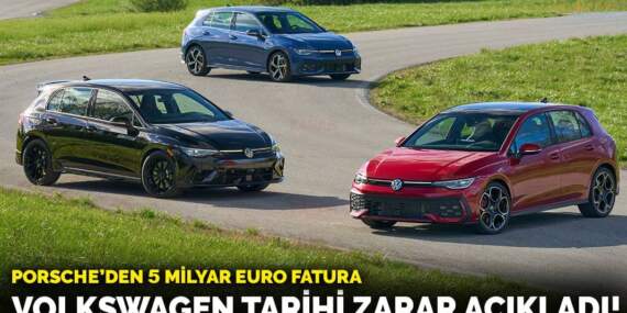 Porsche’den Volkswagen’e 5 milyar euro’luk fatura!