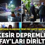Balıkesir depremleri ‘ölü fay’ları diriltti