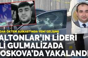Serdar Öktem suikastında yeni gelişme: Daltonlar’ın lideri Ali Gulmalizada Moskova’da yakalandı