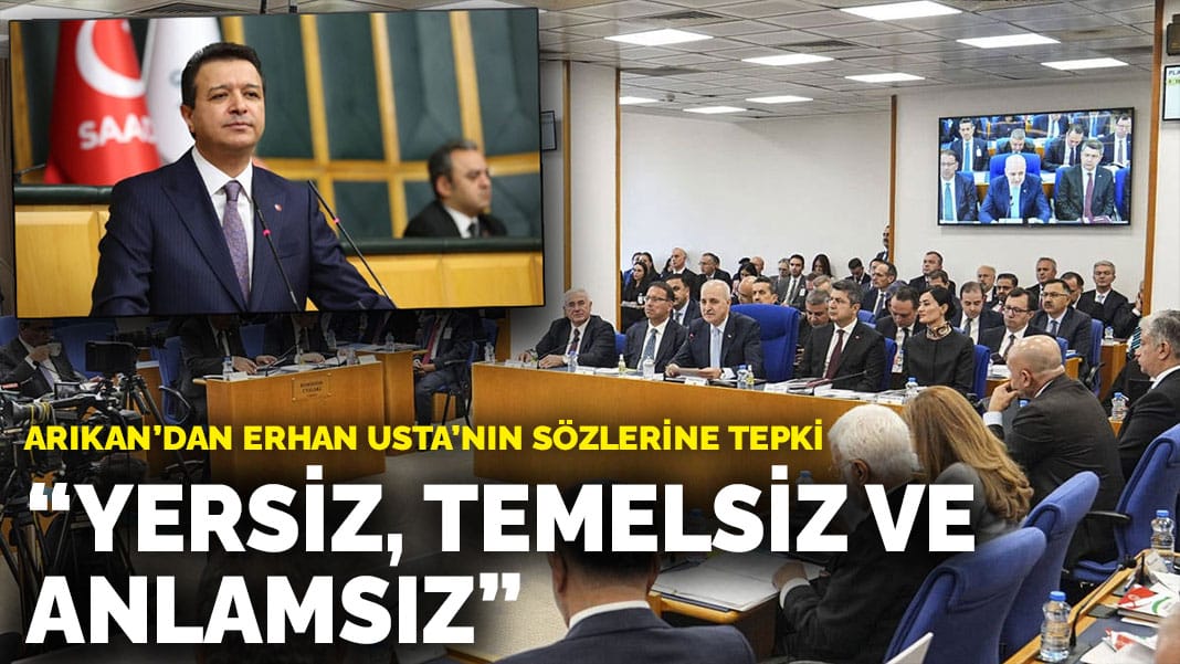 Arıkan’dan Erhan Usta’nın sözlerine tepki: Yersiz, temelsiz ve anlamsız