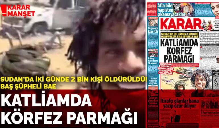 Katliamda Körfez parmağı: Sudan’da iki günde 2 bin kişi öldürüldü! Baş şüpheli BAE