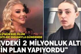 Güllü’nün kızı ölüm tehditleri iddiasıyla gündemde: “Evdeki 2 milyonluk altın için plan yapıyordu”