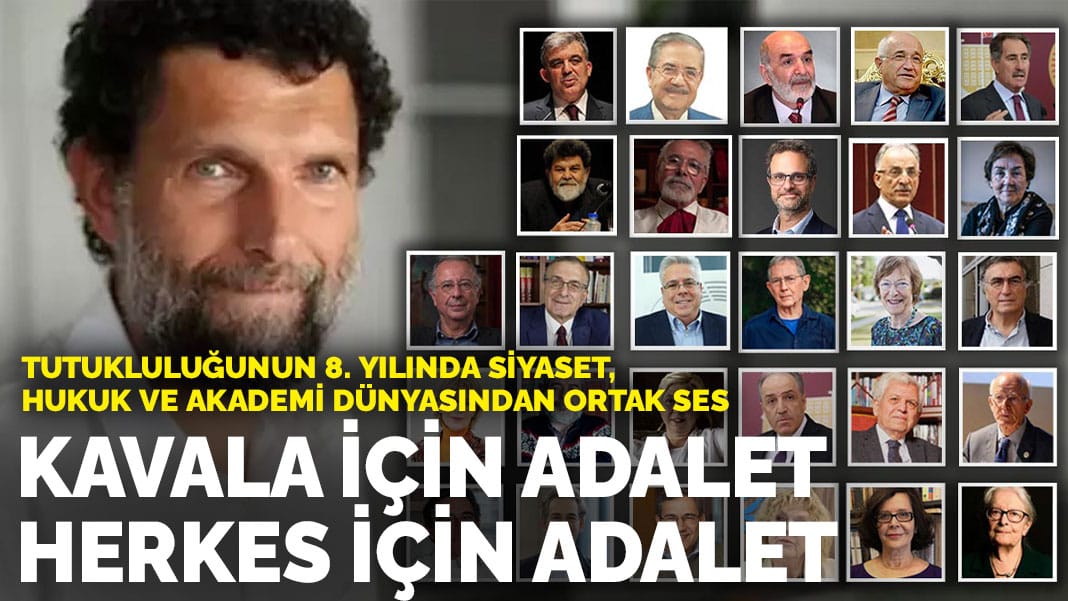 Tutukluluğunun 8. yılında siyaset, hukuk ve akademi dünyasından ortak ses: Kavala için adalet, herkes için adalet