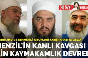 ‘Menzil’in kanlı kavgası için kaymakamlık devrede