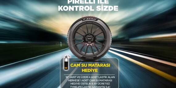 Pirelli’den 4 lastik alan herkese ücretsiz Tyrelife lastik garantisi ve cam matara